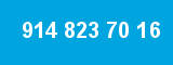 914 823 70 16
